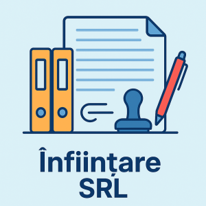 Înființare firmă SRL – Pachet complet